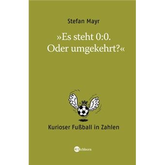 Es steht 0:0. Oder andersrum?" | Stefan Mayr - 1