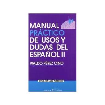 Manual Práctico De Usos Y Dudas Del - 1