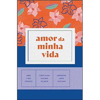 Amor Da Minha Vida - 1