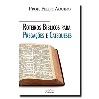 Roteiros Bíblicos Para Pregações E Catequeses - 1