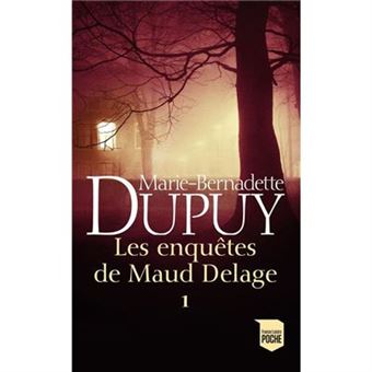 Les enquêtes de Maud Delage - Partie 1 - 1
