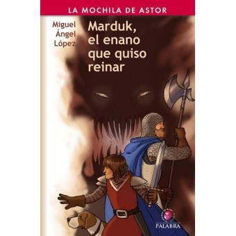 Marduk, El Enano Que Quiso Reinar - 1