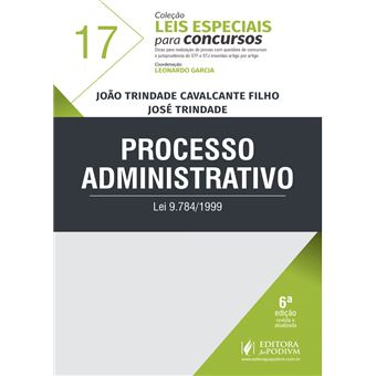 Processo Administrativo: lei 9.784/1999 - 1