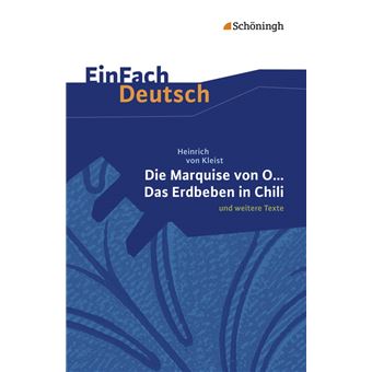 Die Marquise Von O. Und Weitere Texte - 1