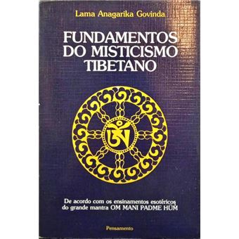 Fundamentos do misticismo tibetano. - 1
