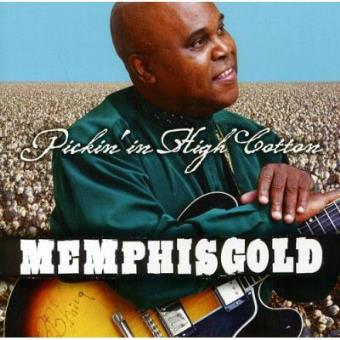 Memphis Gold - Pickin In High Cotton - CD - 1