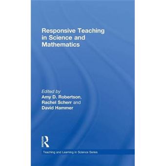 Responsive Teaching In Science And Mathematics Teaching And Learning In Science Series - 1