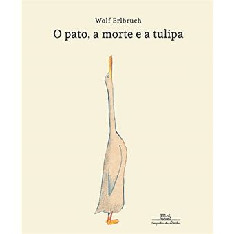 O Pato, A Morte E A Tulipa - 1