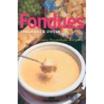 Fondues Salgadas E Doces - 1