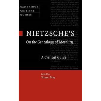 Nietzsche's On the Genealogy of Morality - A Critical Guide - Hardback - 2011 - 1