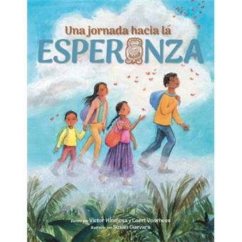 Una Jornada Hacia La Esperanza A Journey Toward Hope, Spanish Edition - 1