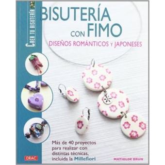 Bisutería con FIMO : Diseños Románticos Y Japoneses - 1