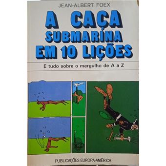 A caça submarina em 10 lições. - 1