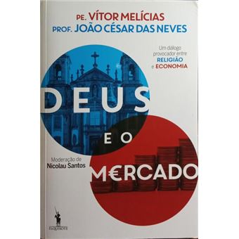 Deus e o mercado. - 1