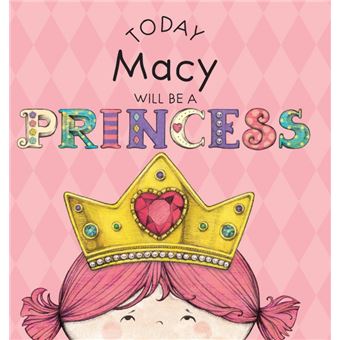 Today Macy Will Be APrincess - 1