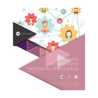 Las Redes Sociales Como Herramienta Dinamizadora (Ssce153Po). Especialidades For - 1