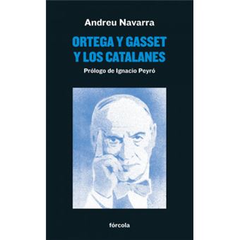Ortega Y Gasset Y Los Catalanes - 1