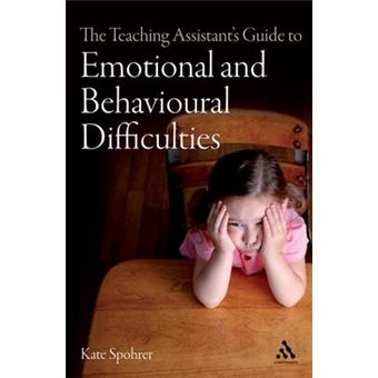 The Teaching Assistant's Guide to Emotional and Behavioural Difficulties - Paperback - 2008 - 1
