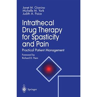 Intrathecal Drug Therapy for Spasticity and Pain - Practical Patient Management - Paperback - 1995 - 1