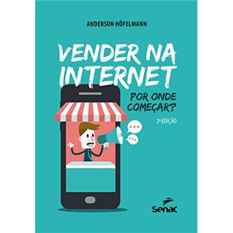 Vender Na Internet: Por Onde Começar? - 1