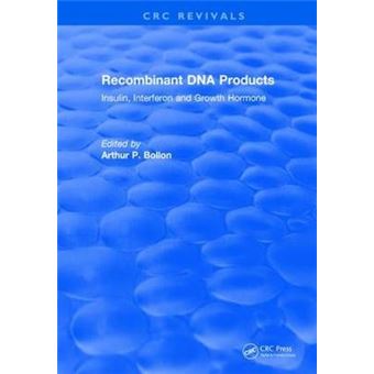 Recombinant Dna Products Insulin, Interferon And Growth Hormone - 1