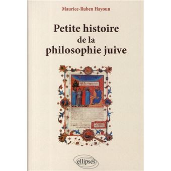 Petite Histoire De La Philosophie Juive - 1
