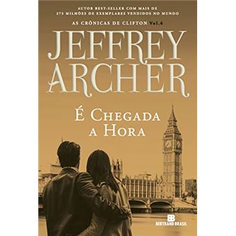 À Chegada a Hora (Vol. 6 as Crônicas de Clifton) - 1