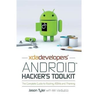 XDA Developers' Android Hacker's Toolkit - The Complete Guide to Rooting, Roms and Theming - Paperback - 2010 - 1