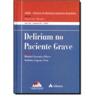 Delirium No Paciente Grave - Ano 18. Volume 23 - 1