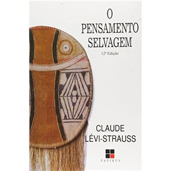 O Pensamento Selvagem - 1