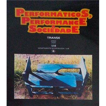 Performáticos, performance & sociedade. - 1