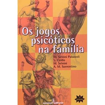 Os Jogos Psicóticos Na Família - 1