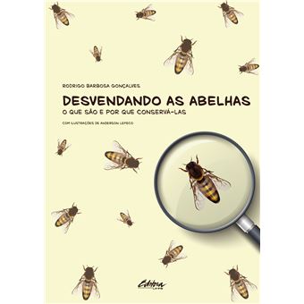 Desvendando As Abelhas: O Que São E Por Que Conservá-Las - 1