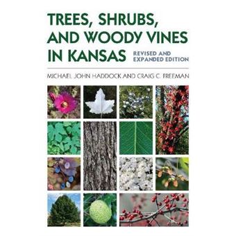 Trees, Shrubs, and Woody Vines in Kansas - 1