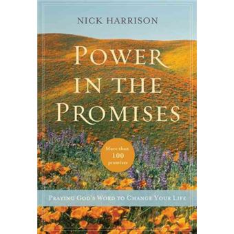Power in the Promises - Praying God's Word to Change Your Life - Paperback - 2013 - 1