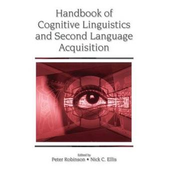 Handbook of Cognitive Linguistics and Second Language Acquisition - Paperback - 2008 - 1