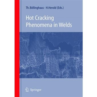Hot Cracking Phenomena in Welds - Paperback - 2010 - 1