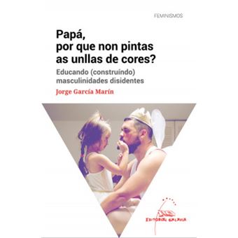 Papá, Por Que Non Pintas As Unllas De Cores? - 1