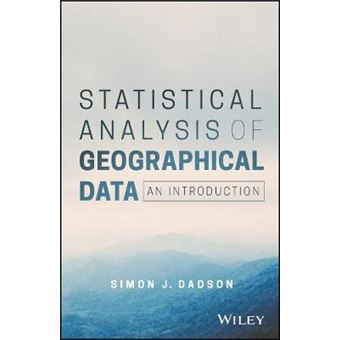 Statistical Analysis of Geographical Data - An Introduction - Hardback - 2016 - 1