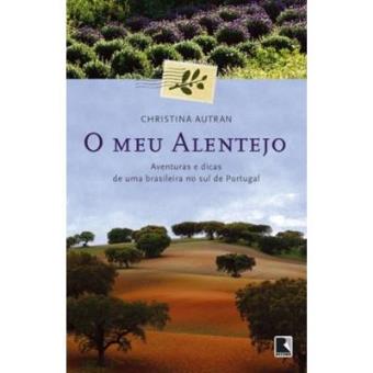 O Meu Alentejo - 1
