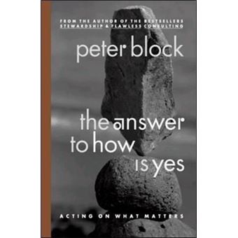 The Answer to How is Yes: Stop Looking for Help in All the Wrong Places - 1