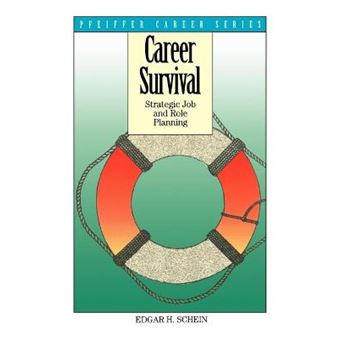 Career Survival - Strategic Job and Role Planning - Paperback - 1994 - 1