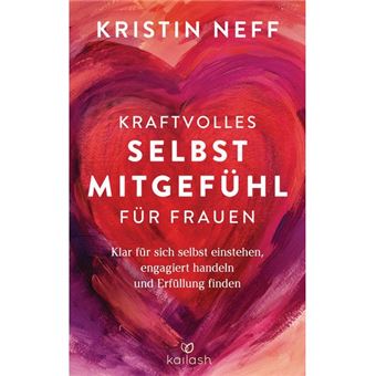 Kraftvolles Selbstmitgefühl Für Frauen - 1