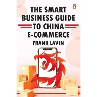 The Smart Business Guide To China Ecommerce - 1