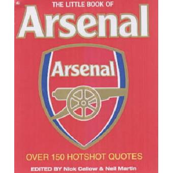 The Little Book of Arsenal - Paperback - 2002 - 1