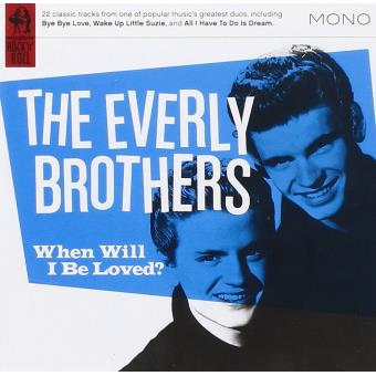 Everly Brothers-When Will I Be Loved - 1