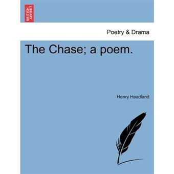 "The Chase; A Poem. - Paperback / softback - 2011" - 1