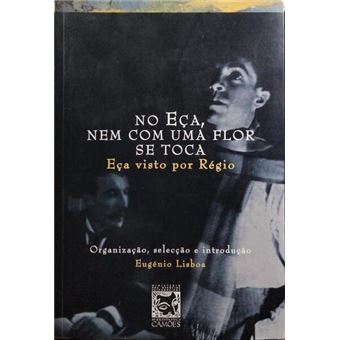 No eça, nem com uma flor se toca. - 1