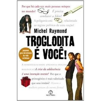 Troglodita E Você! - 1
