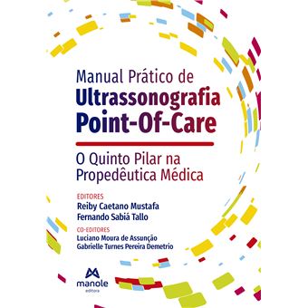 Manual Prático De Ultrassonografia Point-Of-Care (Pocus): O Quinto Pilar Na Propedêutica Médica - 1